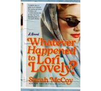 Whatever Happened To Lori Lovely? (ebook)