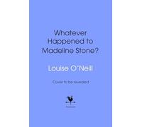Whatever Happened to Madeline Stone?: The addictive and new book club novel from the bestselling author of IDOL