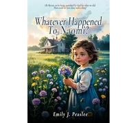 Whatever Happened To Naomi?