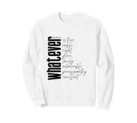 Whatever is True Filipenses 4:8 Verso bíblico Escritura Sudadera