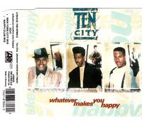 WHATEVER MAKES YOU HAPPY (CD Maxi Single Ten City, 3 Tracks) Edit / New York City Mix / Happy Club Mix u.a.
