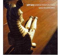 Whatever Makes You...-Ltd