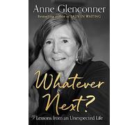 Whatever Next?: The unmissable sequel to the runaway bestseller LADY IN WAITING