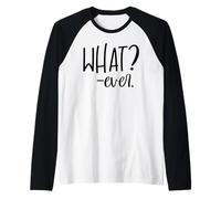 Whatever Shirt for Women,Sarcastic Shirt That Says What Ever Camiseta Manga Raglan