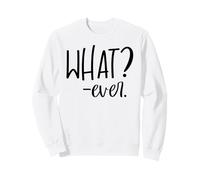 Whatever Shirt for Women,Sarcastic Shirt That Says What Ever Sudadera