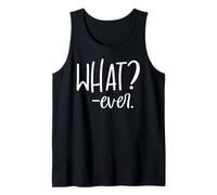 Whatever Shirt for Women,What Ever Tshirt That Says Whatever Camiseta sin Mangas