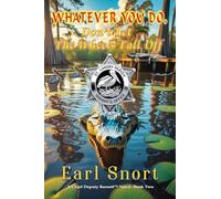 Whatever You Do Don't Let The Wheels Fall Off: 2 (A Chief Deputy Barnett)