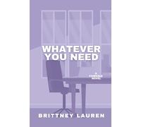 Whatever You Need: A Small Town, Opposites Attract, Workplace Romance (Anything & Everything)