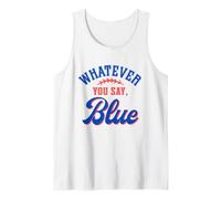 Whatever You Say Blue Funny Baseball Lover Camiseta sin Mangas
