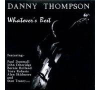 Whatever's Best by Danny Thompson