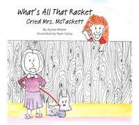 What's All That Racket (Cried Mrs. McTackett)