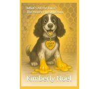 What's All the Buzz? The Honey Hive Museum: 2 (The World of LaLa & Rufus)