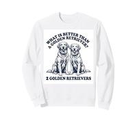 What's Better Than A Golden Retriever Two Goldens Dog Sudadera