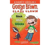 What's Black and White and Stinks All Over? #4 (George Brown, Class Clown)
