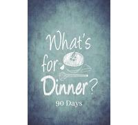 What's for Dinner?: Meal Planner