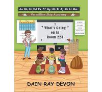 What's Going on in Room 223?: Book 1 (Vermillion Ship Academy)