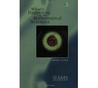 What's Happening in the Mathematical Sciences, Volume 5