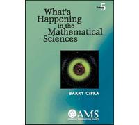 What's Happening in the Mathematical Sciences, Volume 5