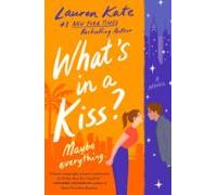 Whats In A Kiss? (ebook)
