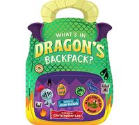 What's in Dragon's Backpack?: A Lift-The-Flap Book