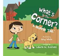 What's in the Corner?: A Muffin Tail