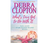 What's Love Got To Do With It (Sun Over Star Gazer Island)