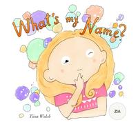 What's My Name? ZIA