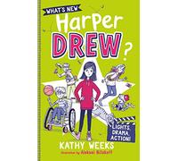 What's New, Harper Drew?: Lights, Drama, Action!: Book 3
