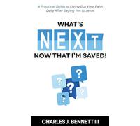 What's Next Now That I'm Saved