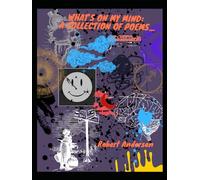 What's On My Mind: a collection of Poems