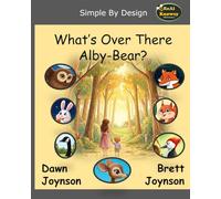 What's Over There Alby-Bear?