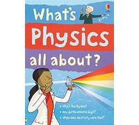 What's Physics All About? (What and Why)