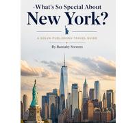 What's So Special About New York?: A Solva Publishing Travel Guide (A Solva Publishing Travel Guide Series)