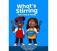 What's Stirring: Fun, Food, & Family
