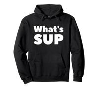What's Sup Stand Up Paddling Whats Sup Sudadera con Capucha