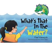 What's That In The Water?