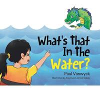 What's That In The Water?
