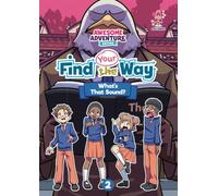 What's That Sound?: Find Your Way Book 2
