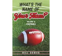 What's The Name of Your Team?: Volume 2 Football