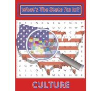 What's The State I'm In?...Culture: Crossword puzzles with easy-to-read print about rivers, U.S. states, and more |8.5x11 inches, 100 pages| 50 ... of Every State in Word Search Puzzles