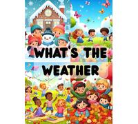 What's the Weather?