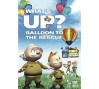 What's Up? Balloon To The Rescue [Reino Unido] [DVD]