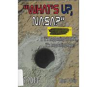 What's up NASA? Iris Mission / New Astronauts / Near Earth Objects (Highlights July 2013) Ages 5 and Up