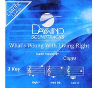 What's Wrong With Living Right [Accompaniment/Performance Track]