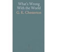 What's Wrong With the World