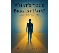 What's Your Biggest Pain?