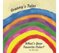 What's Your Favorite Color? (Granny's Tales)
