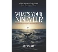 What's Your Nineveh?: When Running from Your Calling Becomes Its Own Kind of Hell