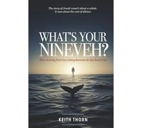 What's Your Nineveh?: When Running from Your Calling Becomes Its Own Kind of Hell (The Long Road Series: Memoirs of Life, Love, Loss, and Lessons Learned)