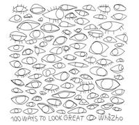 Whazho - 100 Ways To Look Great (180gr+Download) [Vinilo]